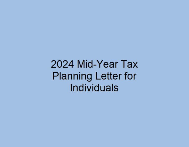 2024 Mid-Year Tax Planning Letter for Individuals